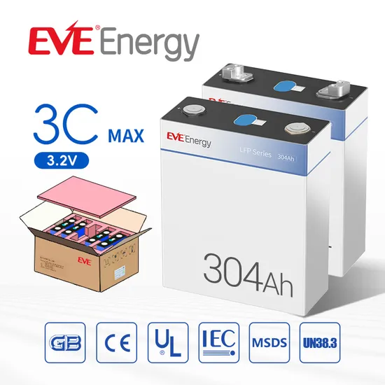 Eve EU Stock 304ah 972.8 Wh 4000 Cycles LiFePO4 Battery Lithium Ion Battery Lithium Battery for Electric Vehicle/Car/Forklift/Engineering Power 